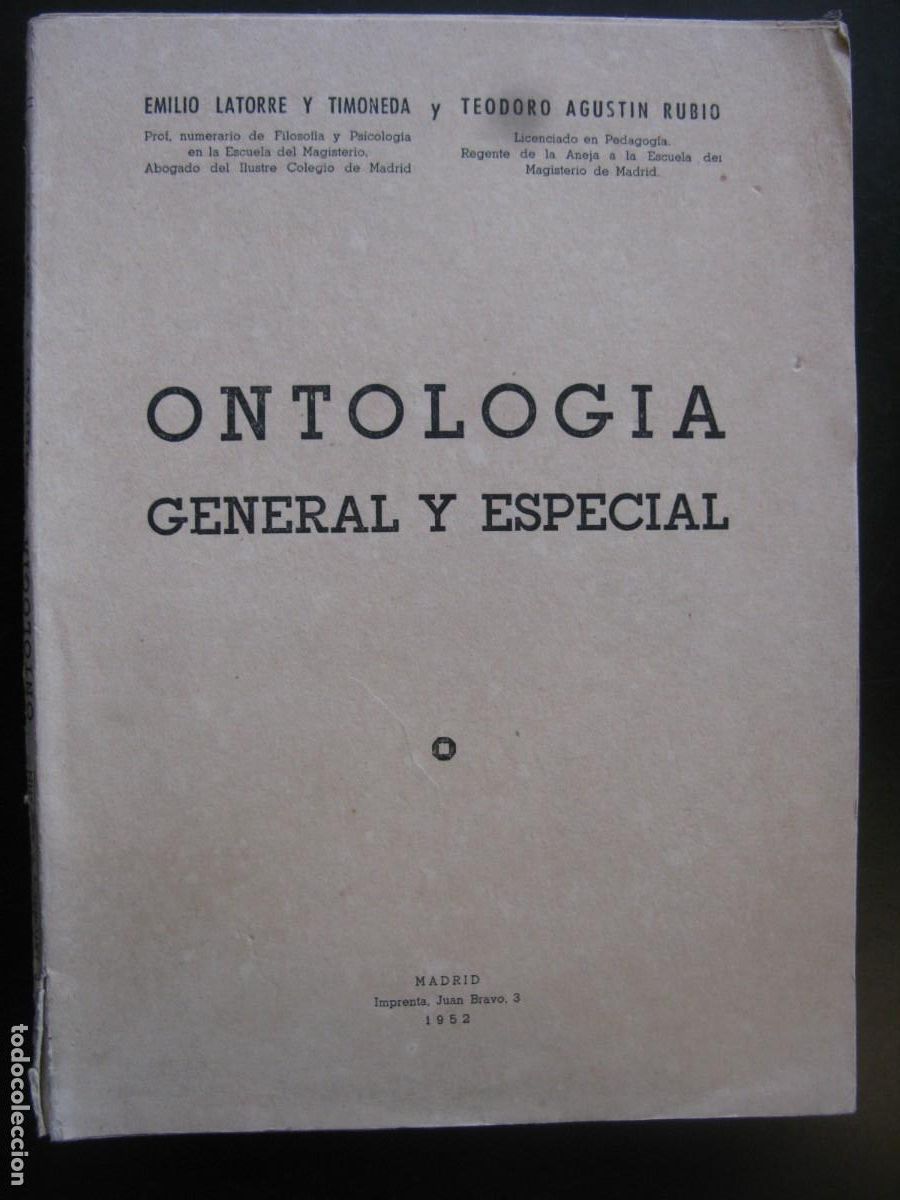 Libros de segunda mano: ONTOLOGIA, General y Especial, Emilio Latorre y Timoneda, Teodoro Agustin Rubio