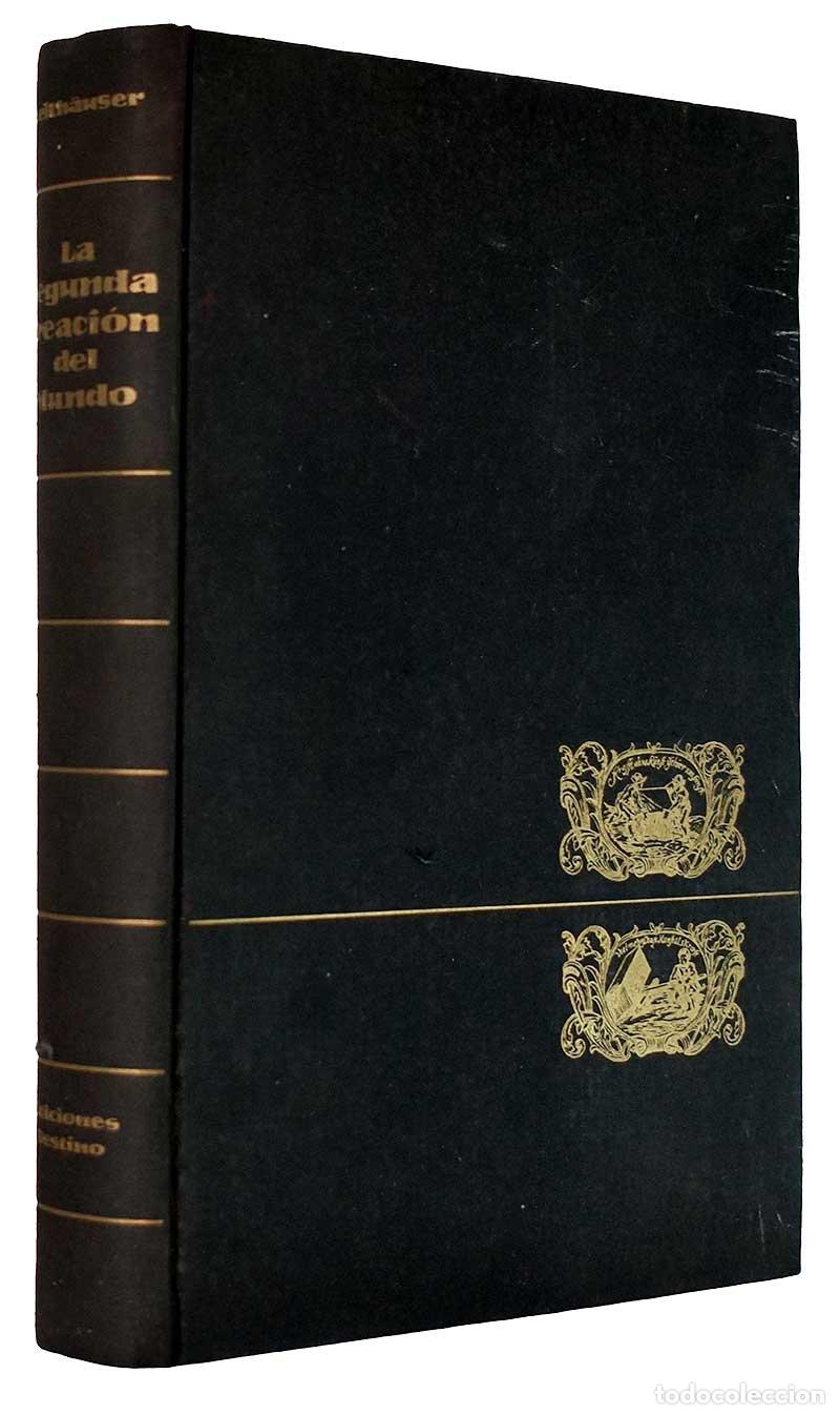Libros de segunda mano: La segunda creaci&oacute;n del mundo - Joachim G. Leithauser