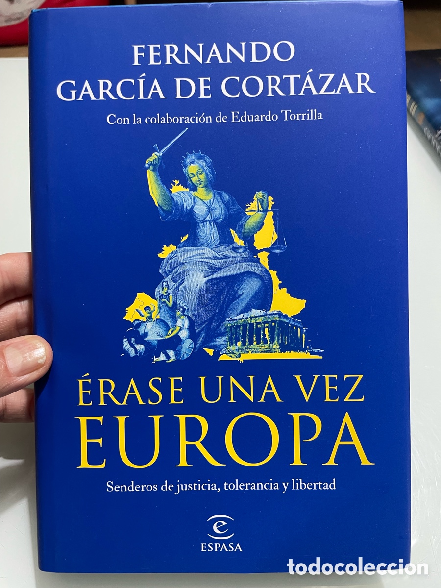Libros de segunda mano: &Eacute;rase una vez Europa. Fernando Garc&iacute;a de Cort&aacute;zar. Espasa 1&ordf; ed. 2023 tapa dura