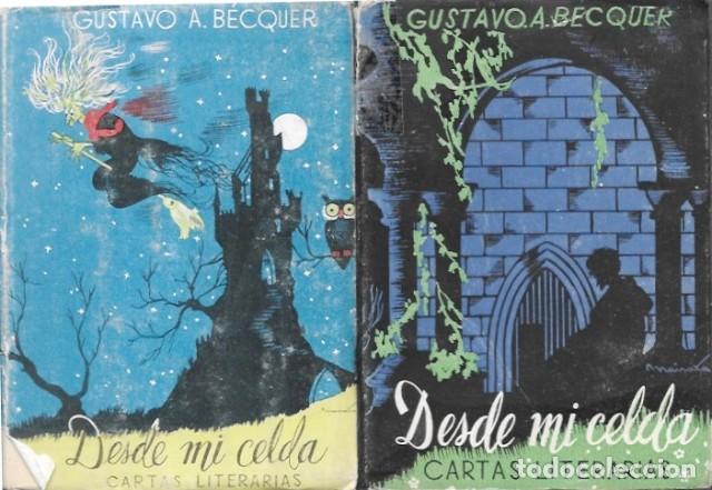 Libros de segunda mano: DESDE MI CELDA - CARTAS LITERARIAS - GUSTAVO ADOLFO BECQUER - A-PEQUE&Ntilde;O-0435