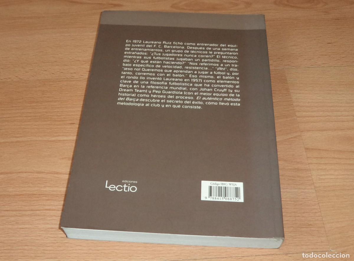 Libros de segunda mano: Libro: El Autentico Metodo del Barca . Laureano Ruiz - Foto 2