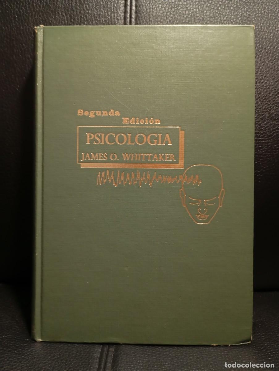 Libros de segunda mano: PSICOLOGIA - SEGUNDA EDICION - LIBRO - JAMES O. WHITTAKER - 1975 - MEXICO - INTERAMERICAN