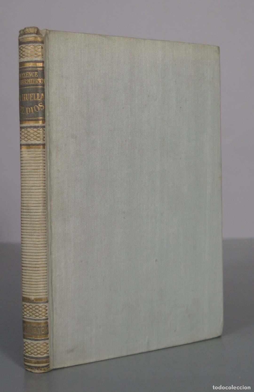 Libros de segunda mano: La huella del Dios - Maxence Van der Meersch 1952