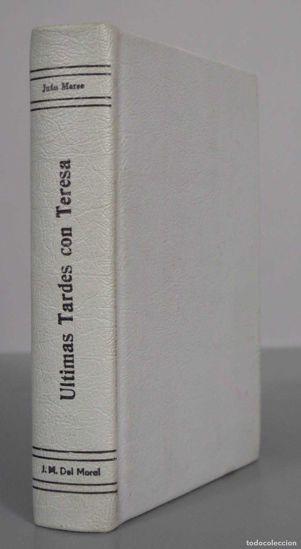 Libros de segunda mano: Ultimas tardes con Teresa - Juan Mars&eacute;. PRIMERA EDICION. PRIMER A QUINTO MILLAR. 1966