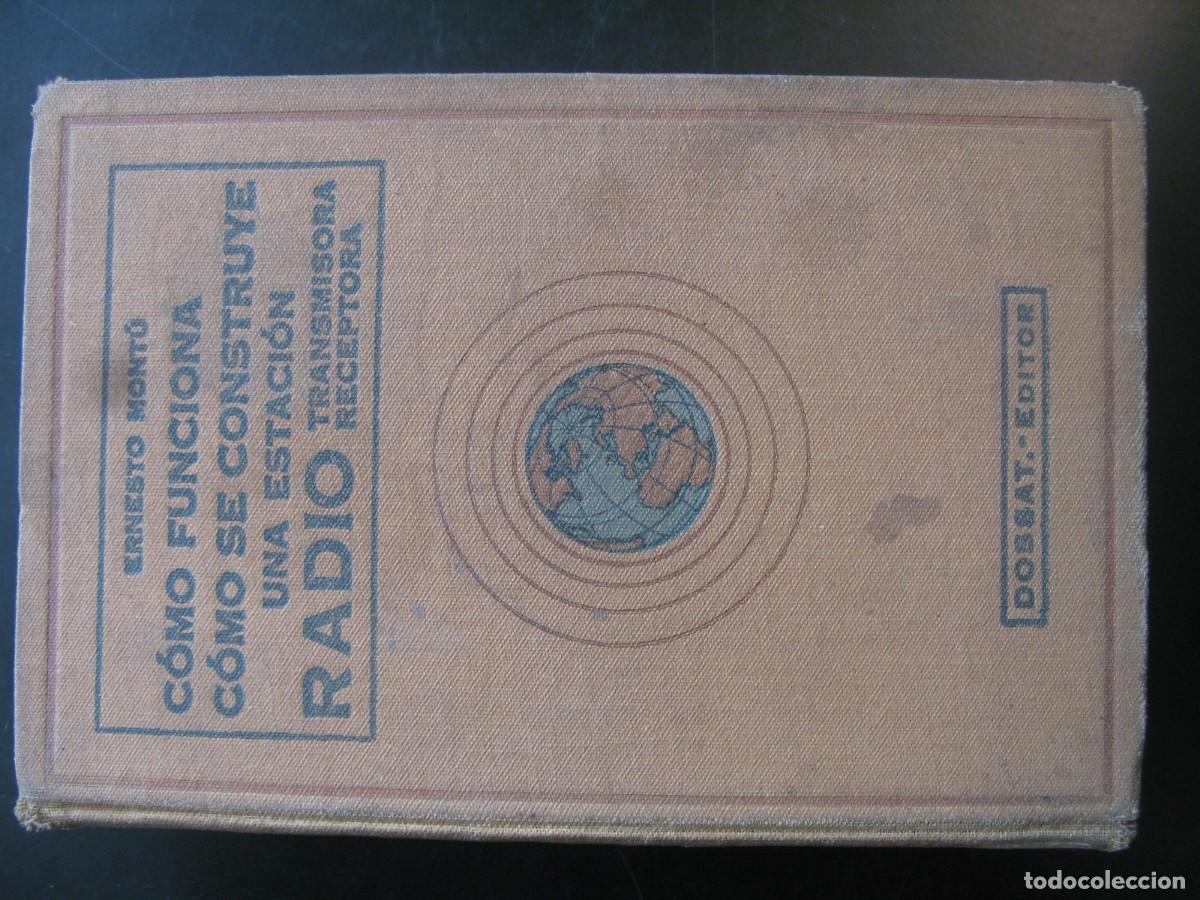 Second hand books: RADIO TELEGR&Aacute;FICA TELEF&Oacute;NICA. C&oacute;mo funciona y c&oacute;mo se construye una estaci&oacute;n para la recepci&oacute;n y tra