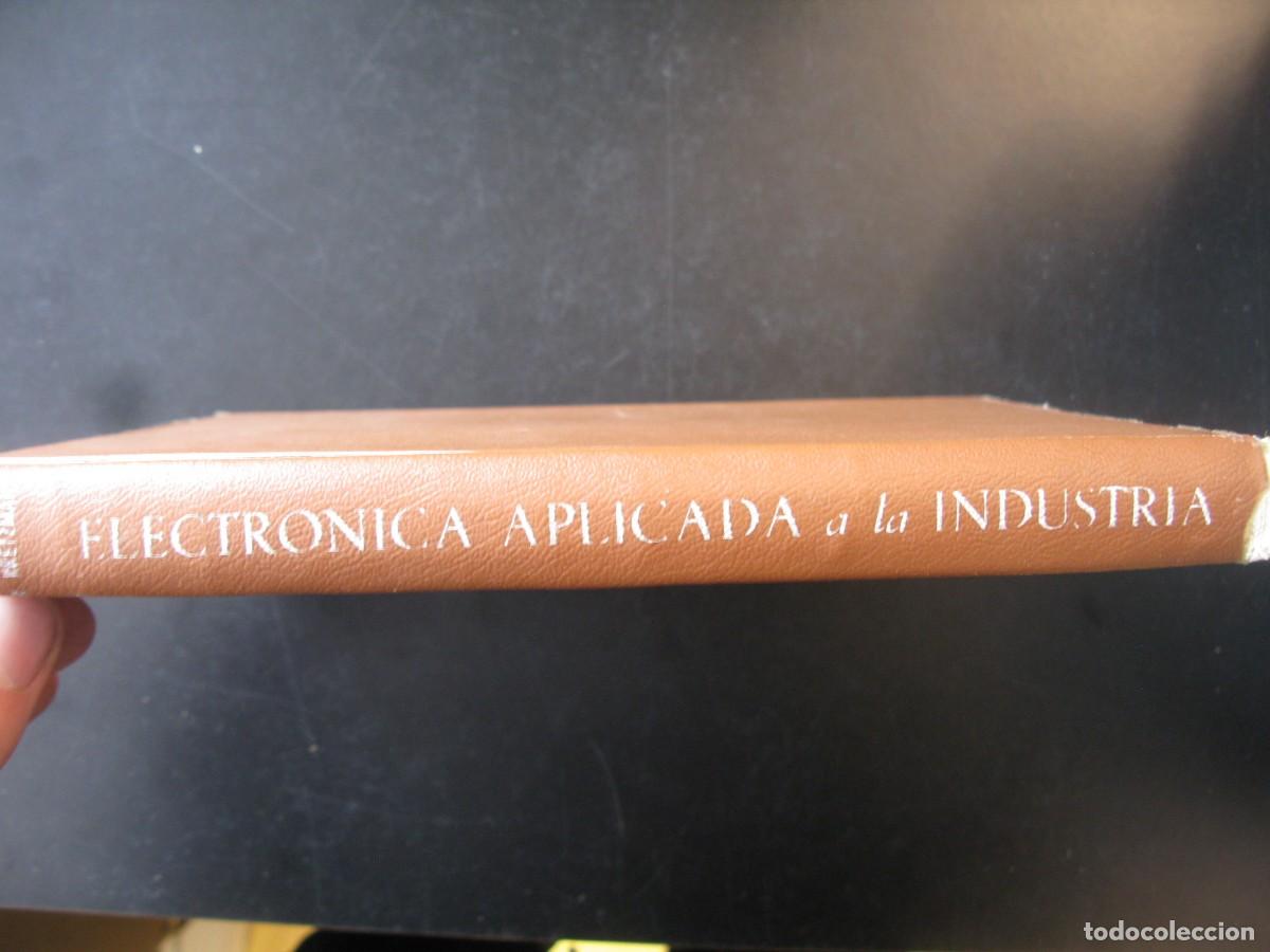 Libros de segunda mano: R. Kretzmann - Electronica aplicada a la industria - Foto 2