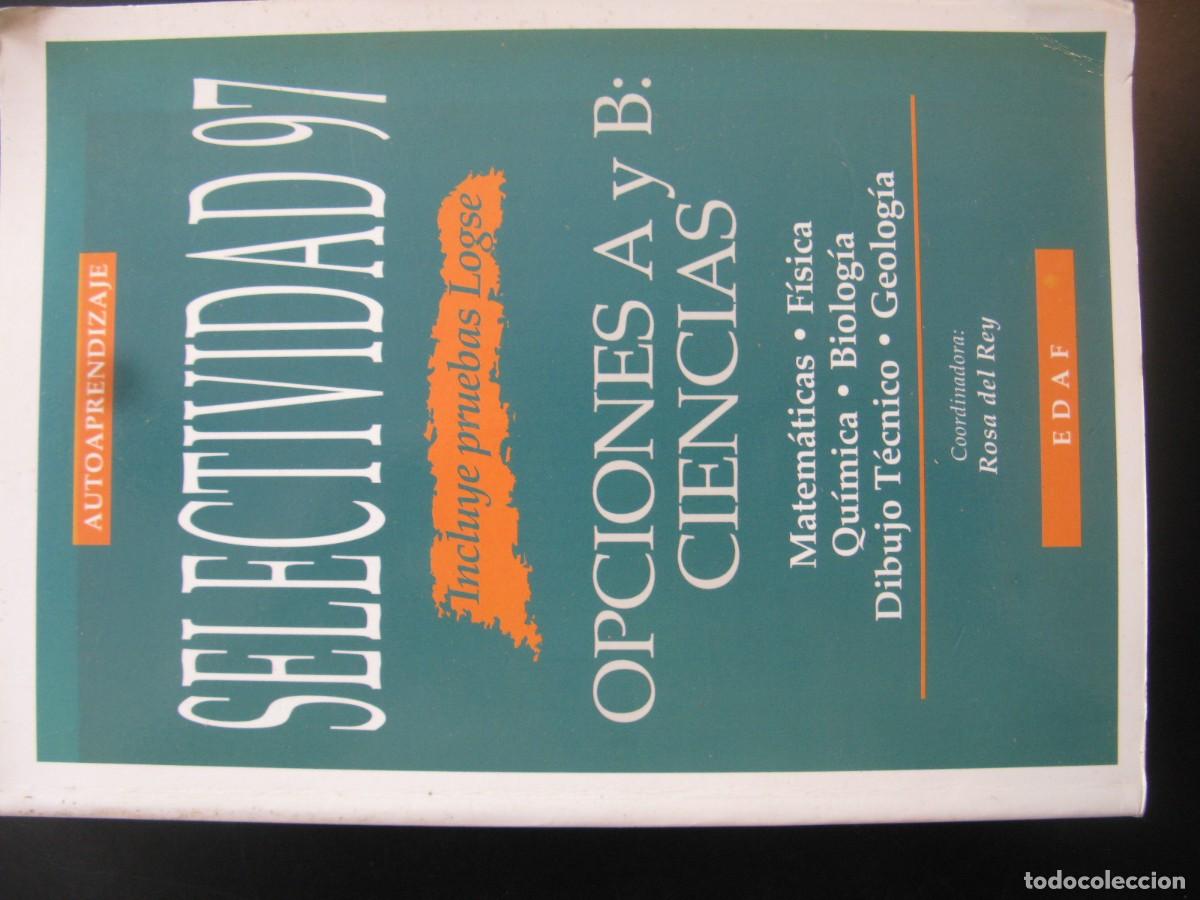 Libros de segunda mano: SELECTIVIDAD 97 OPCIONES A Y B CIENCIAS