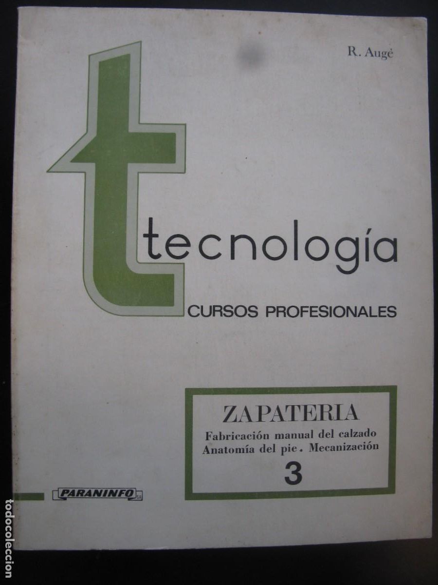 Libros de segunda mano: G-40 LIBRO TECNOLOGIA CURSOS PROFESIONALES ZAPATERIA FABRICACION MANUAL DEL CALZADO VOL 2