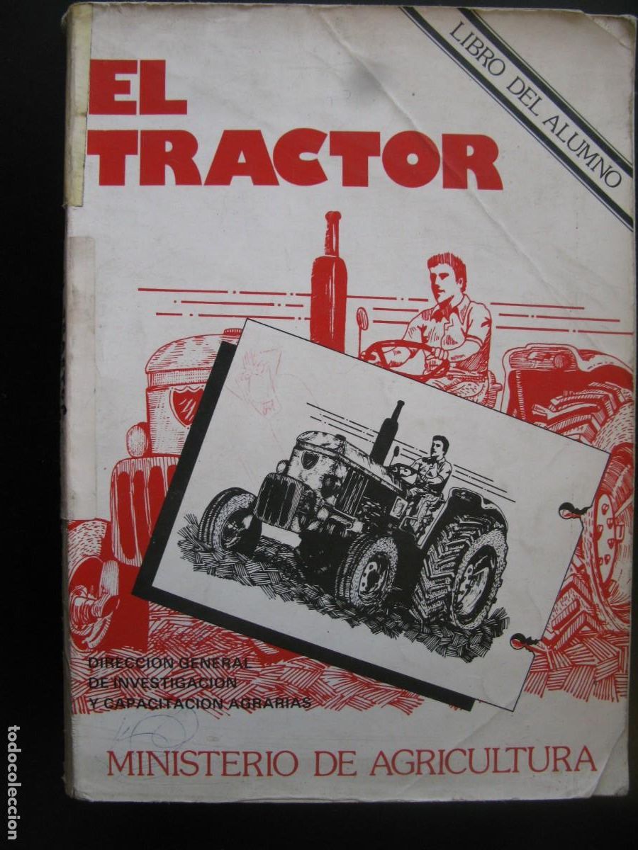 Libros de segunda mano: MINISTERIO DE AGRICULTURA. EL TRACTOR. LIBRO DEL ALUMNO