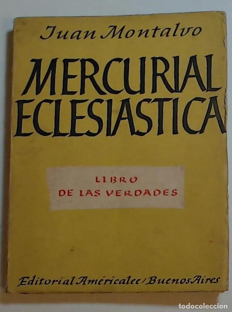 Libros de segunda mano: Juan MONTALVO - Mercurial eclesi&aacute;stica - Editorial Am&eacute;ricalee - s/f (c. 1944) - LM