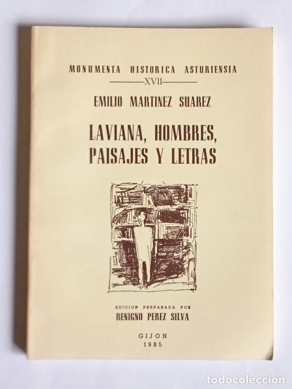 Libros de segunda mano: LAVIANA, HOMBRES PAISAJES Y LETRAS - EMILIO MARTINEZ SUAREZ
