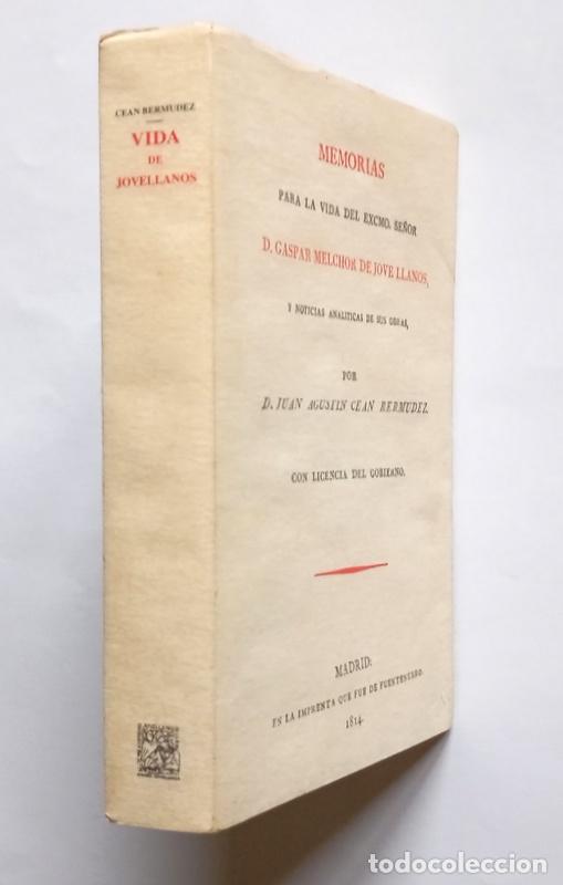 Libros de segunda mano: MEMORIAS PARA LA VIDA DE D. GASPAR MELCHOR DE JOVELLANOS - JUAN AGUSTIN CEAN BERMUDEZ - FACSIMIL