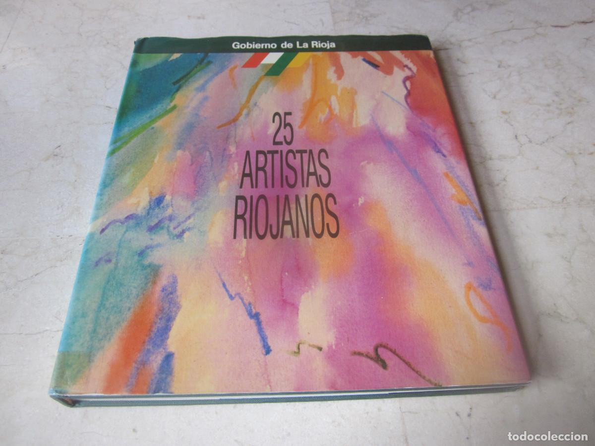 Libros de segunda mano: 25 ARTISTAS RIOJANOS - GOBIERNO DE LA RIOJA 1987