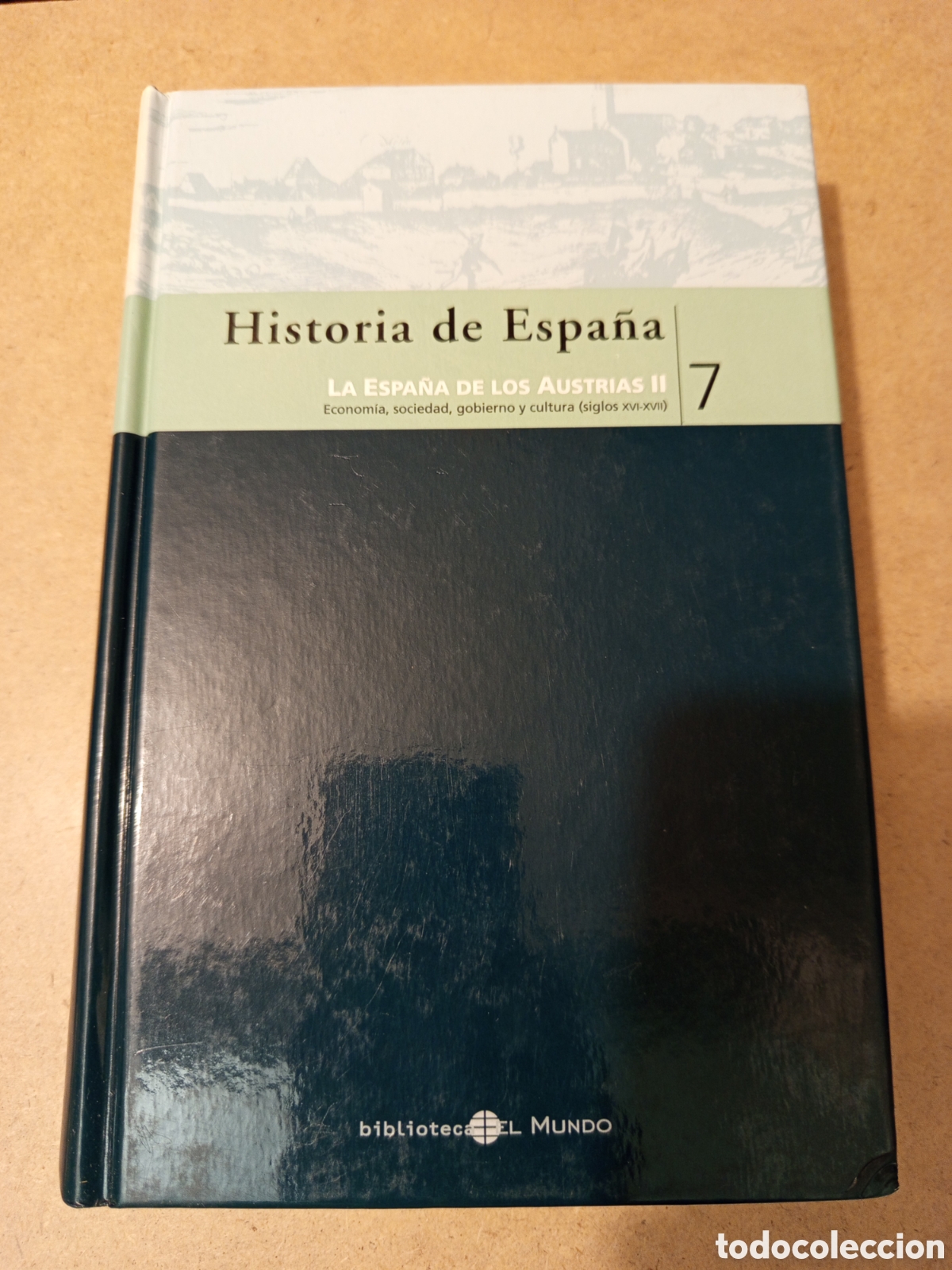 Libros de segunda mano: LA ESPA&Ntilde;A DE LOS AUSTRIAS II (HISTORIA DE ESPA&Ntilde;A N&deg; 7)