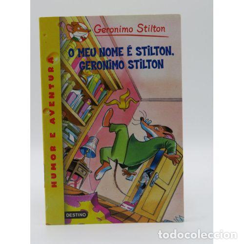 Libri di seconda mano: O MEU NOME e STILTON, GERONIMO STILTON - GERONIMO STILTON - Sin Especificar