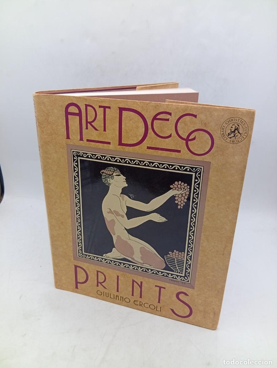 Libros de segunda mano: ART DECO PRINTS. GIULIANO ERCOLI. PHAIDON-CHRISTIE&acute;S OXFORD. 1989. PAGS : 191.