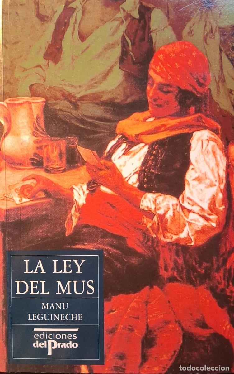 Libros de segunda mano: LA LEY DEL MUS (Manu Leguineche) - Foto 1