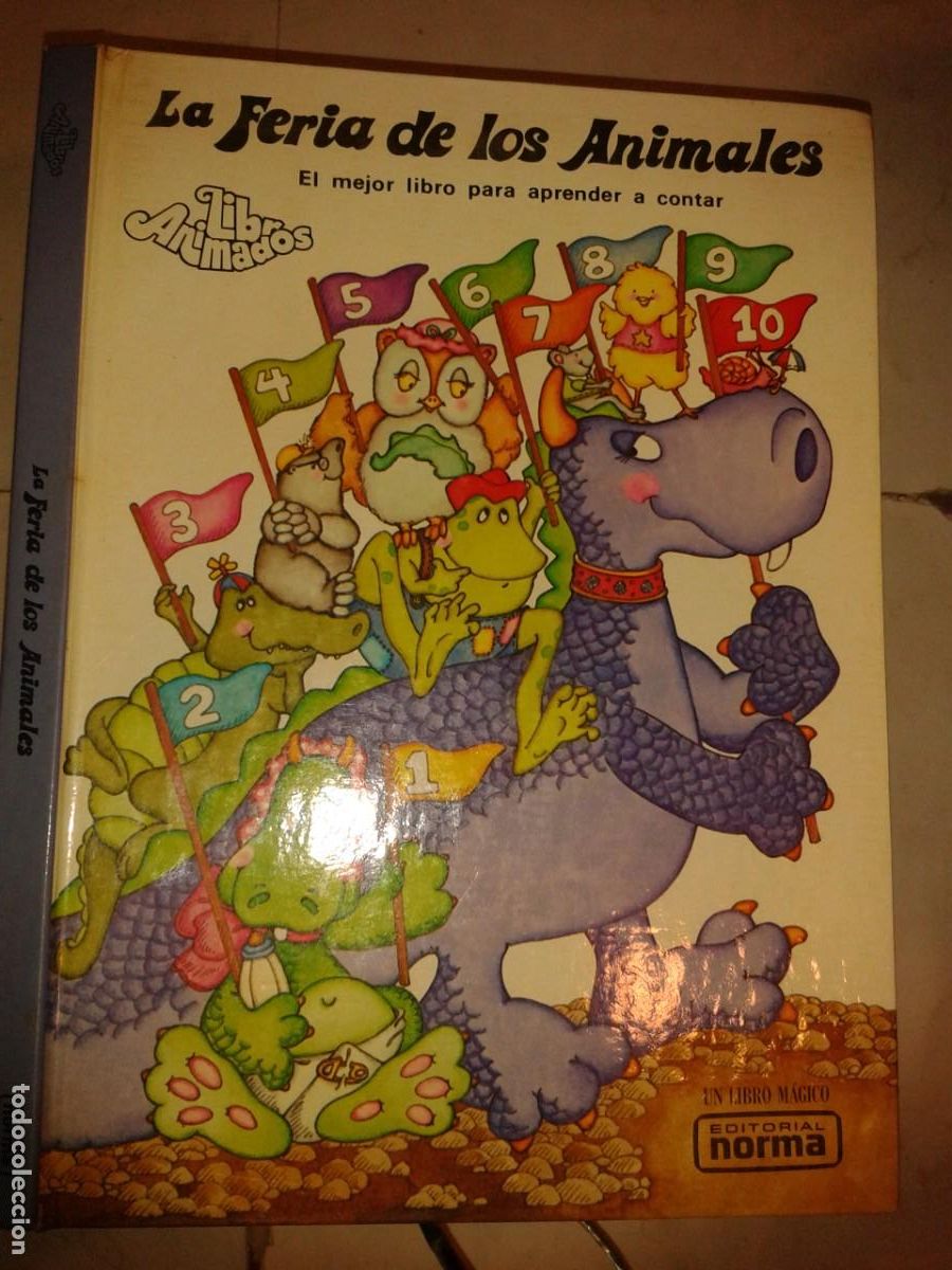 Libros de segunda mano: LA FERIA DE LOS ANIMALES EDITORIAL NORMA COLECCI&Oacute;N LIBROS M&Aacute;GICOS