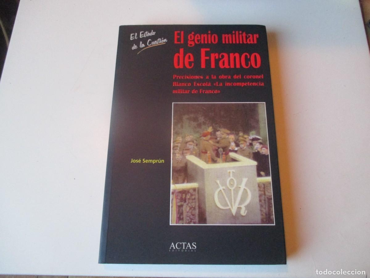 Libros de segunda mano: JOS&Eacute; SEMPR&Uacute;N El genio militar de Franco W39700