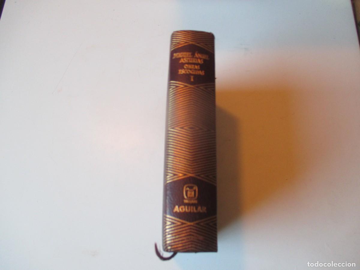 Libros de segunda mano: MIGUEL &Aacute;NGEL ASTURIAS Obras escogidas Tomo I W39701