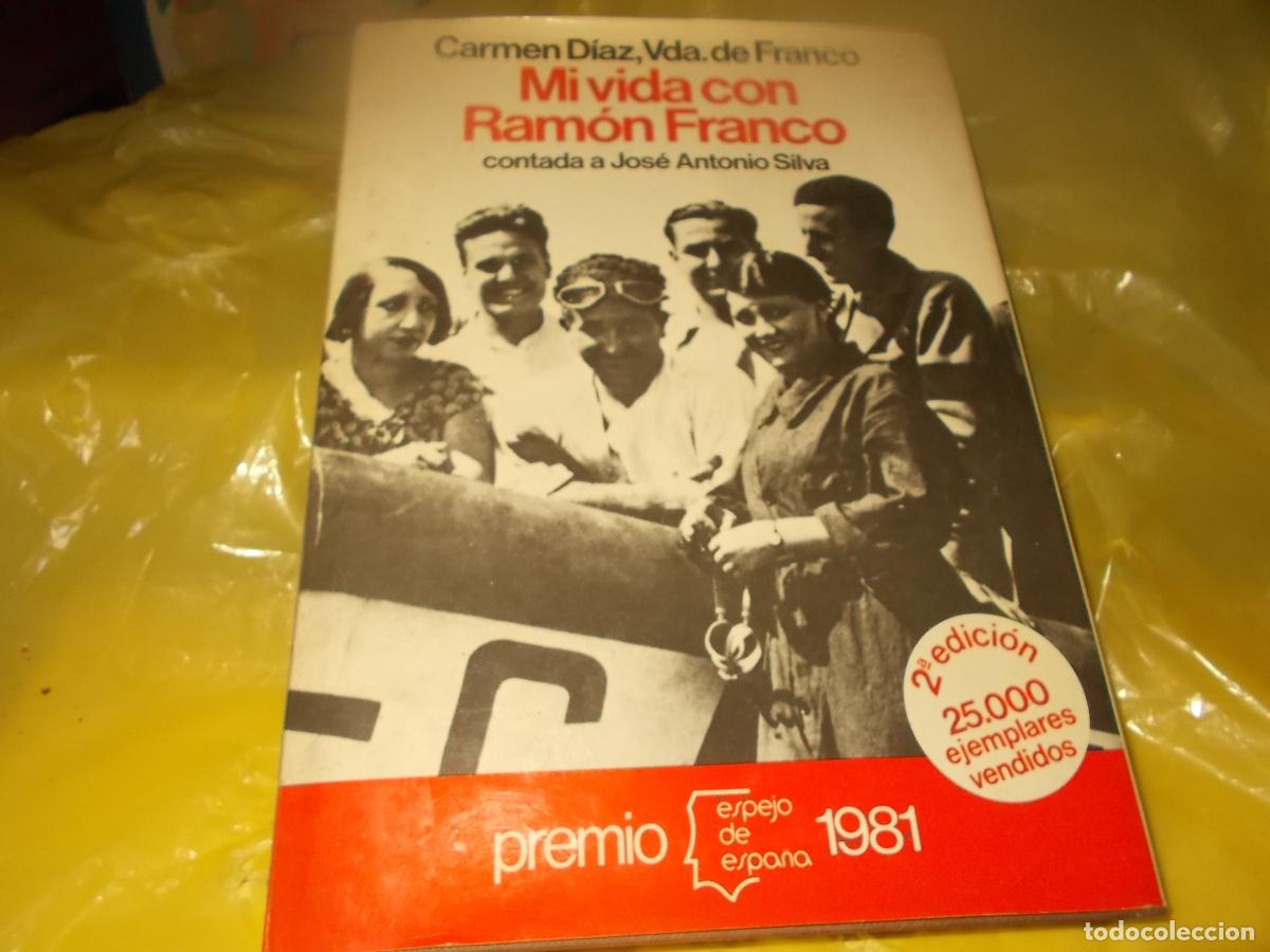 Libros de segunda mano: Mi vida con Ram&oacute;n Franco. Carmen D&iacute;ez, vda. de Franco