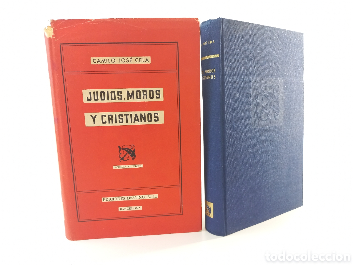 Libros de segunda mano: Jud&iacute;os, Moros y Cristianos. Camilo Jos&eacute; Cela. Destino, ancora y delf&iacute;n, primera edici&oacute;n, 1956.