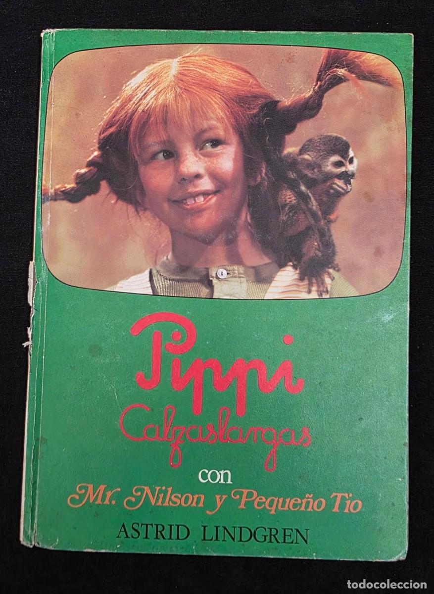 Libros de segunda mano: L.242 Libro infantil vintage &ldquo;Pippi Calzaslargas con Mr. Nilson y Peque&ntilde;o T&iacute;o&rdquo; &ndash; Astrid Lindgren
