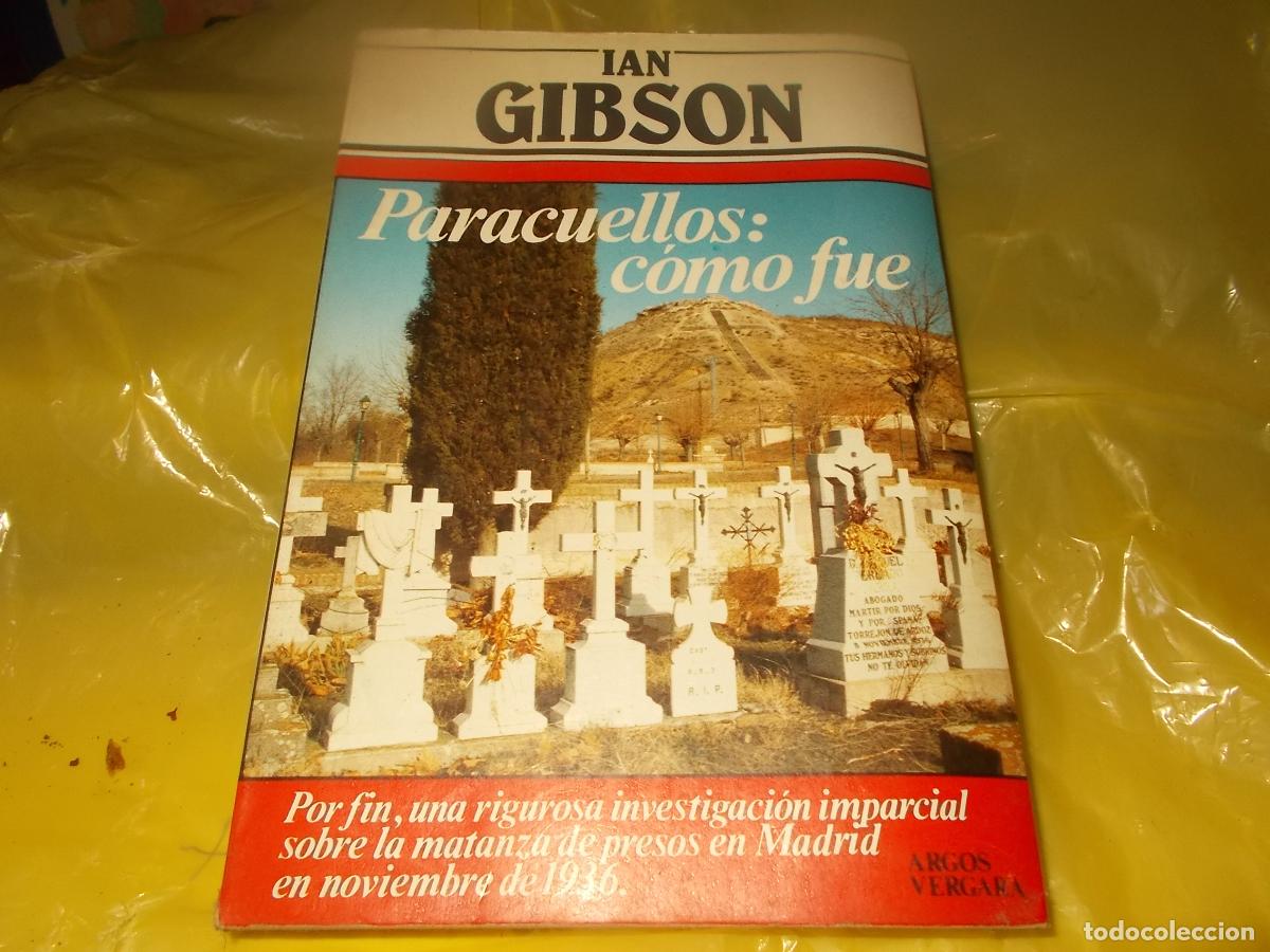 Libros de segunda mano: Paracuellos: c&oacute;mo fue. Ian Gibson