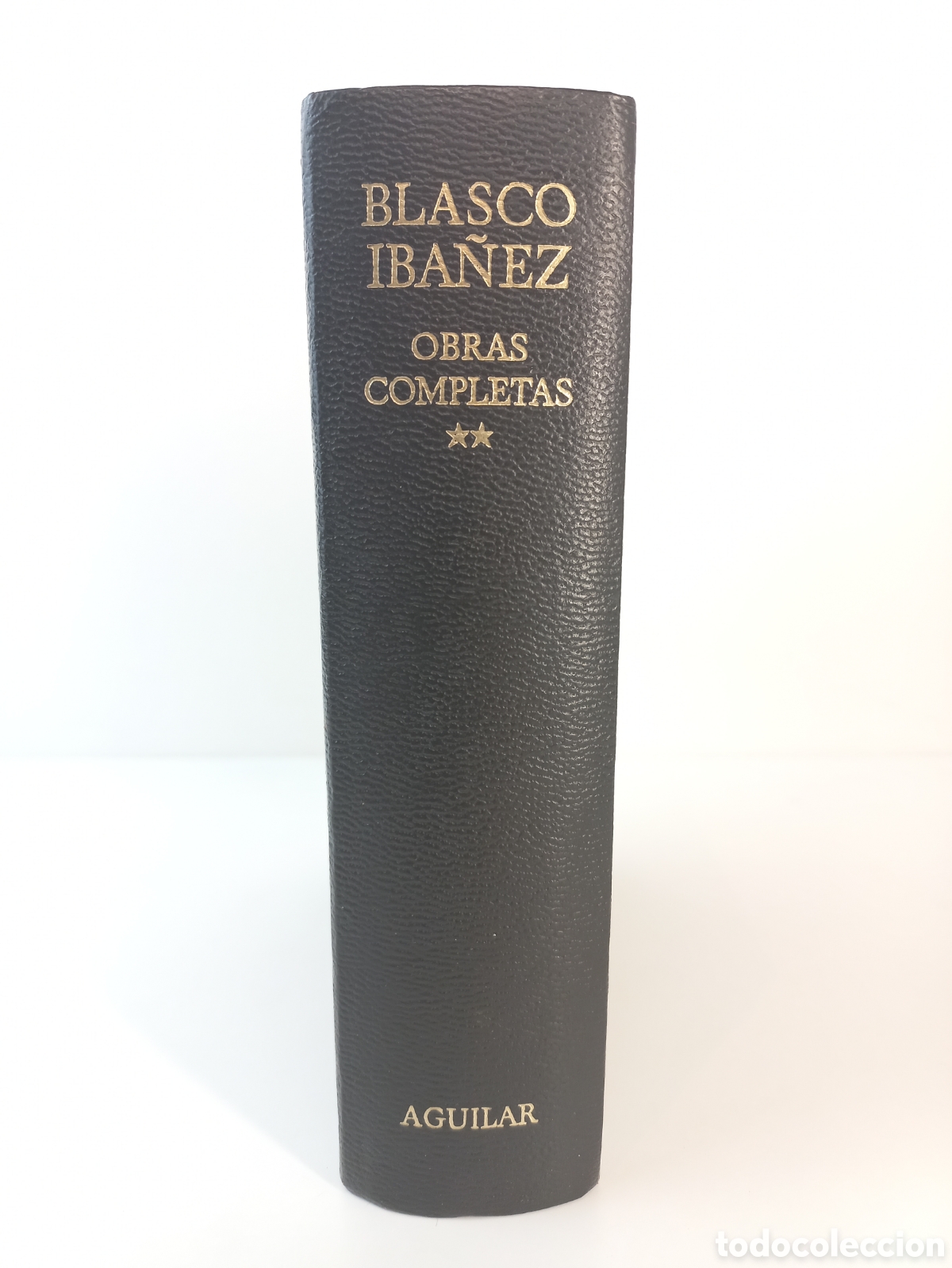 Libros de segunda mano: Obras Completas II Vicente Blasco Ib&aacute;&ntilde;ez. Aguilar, Obras Eternas, 1976.