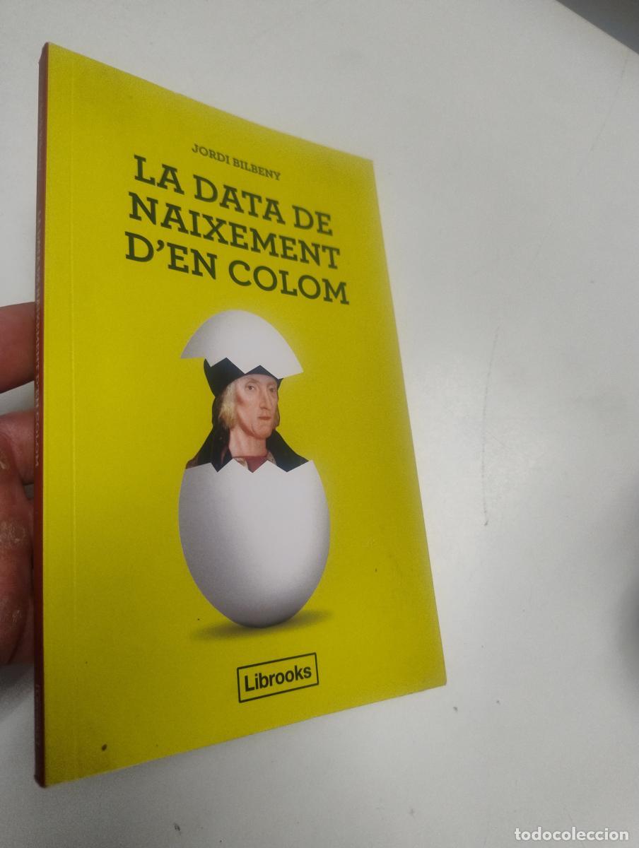 Livros em segunda m&atilde;o: La data de naixement d'en Colom - Bilbeny, Jordi