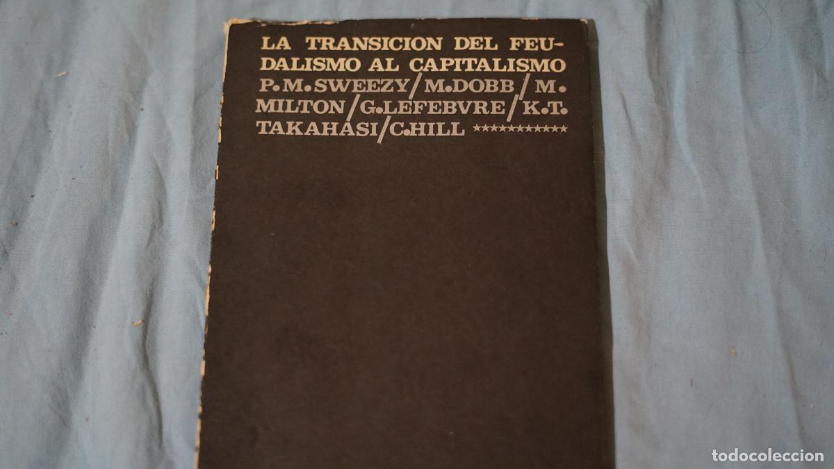 Libros de segunda mano: VV. AA. - La transici&oacute;n del feudalismo al capitalismo - Ciencia Nueva 1967