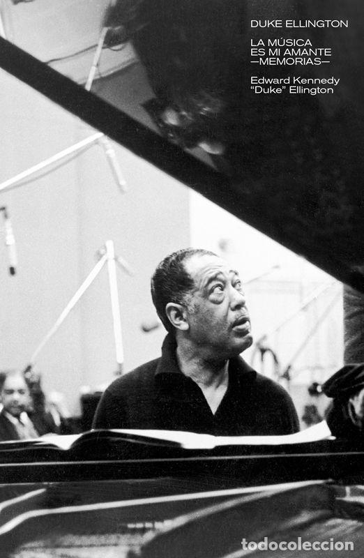 Libros de segunda mano: La m&uacute;sica es mi amante. - Ellington, Duke.