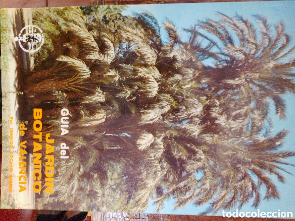 Libros de segunda mano: GUIA DEL JARDIN BOTANICO DE VALENCIA. DOCAVO ALBERTI, IGNACIO. DEDICADO. ALFONSO EL MAGNANIMO. 1976