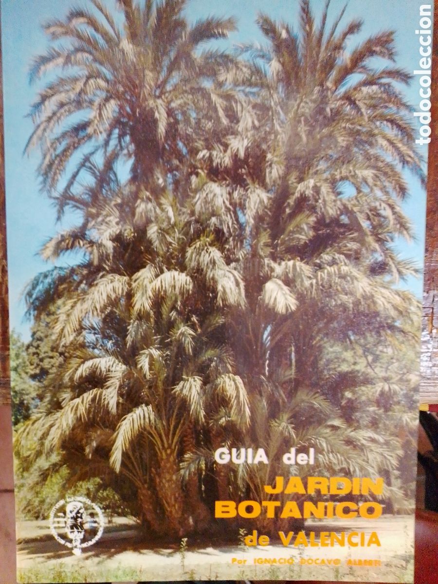 Libros de segunda mano: GUIA DEL JARDIN BOTANICO DE VALENCIA. DOCAVO ALBERTI, IGNACIO. DEDICADO. ALFONSO EL MAGNANIMO. 1976