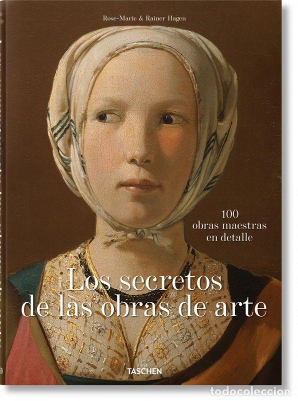 Libros de segunda mano: Los secretos de las obras de arte. 100 obras maestras en detalle. - Hagen, Rainer & Rose-Marie.