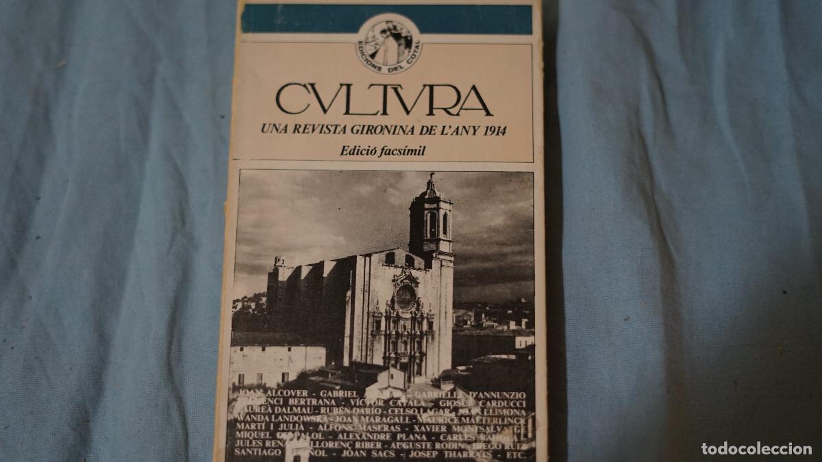 Libros de segunda mano: Cultura - Una revista gironina del any 1914 - Ed. del Cotal 1979