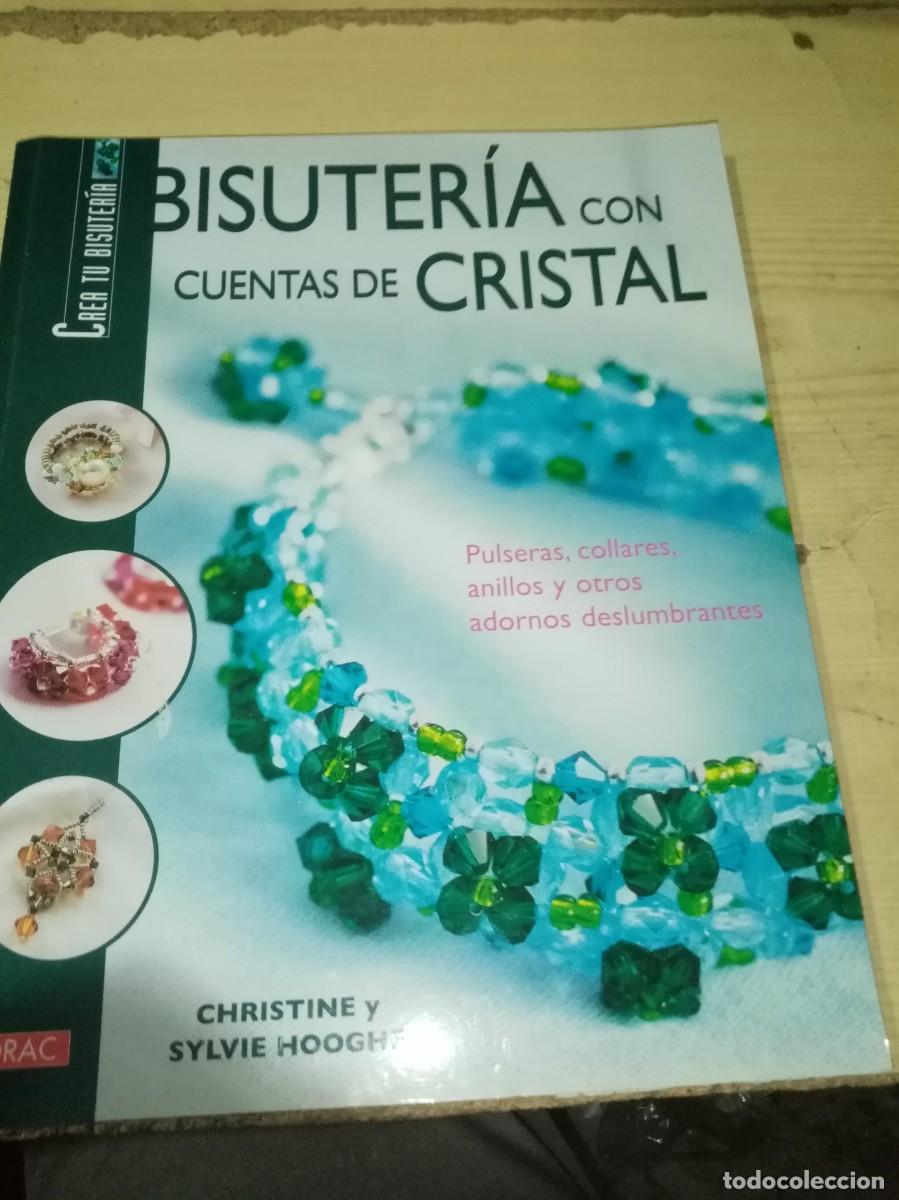 Libros de segunda mano: BISUTERIA CON CUENTAS DE CRISTAL. CHRISTINE Y SYLVIE HOOGHE. EST28B4