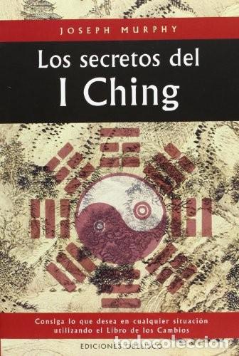 Gebrauchte B&uuml;cher: Los secretos del I Ching. Joseph Murphy