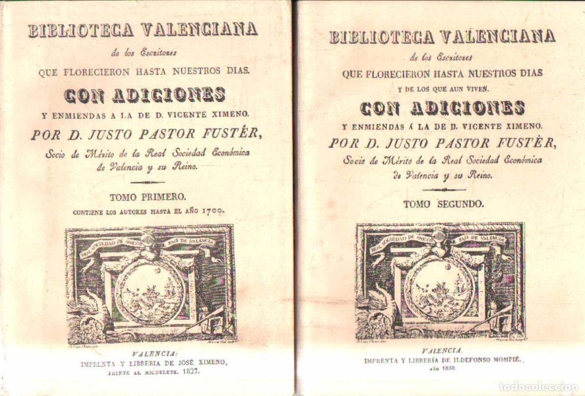 Libros de segunda mano: BIBLIOTECA VALENCIANA DE LOS ESCRITORES QUE FLORECIERON HASTA NUESTROS DIAS. A-LVLC-192