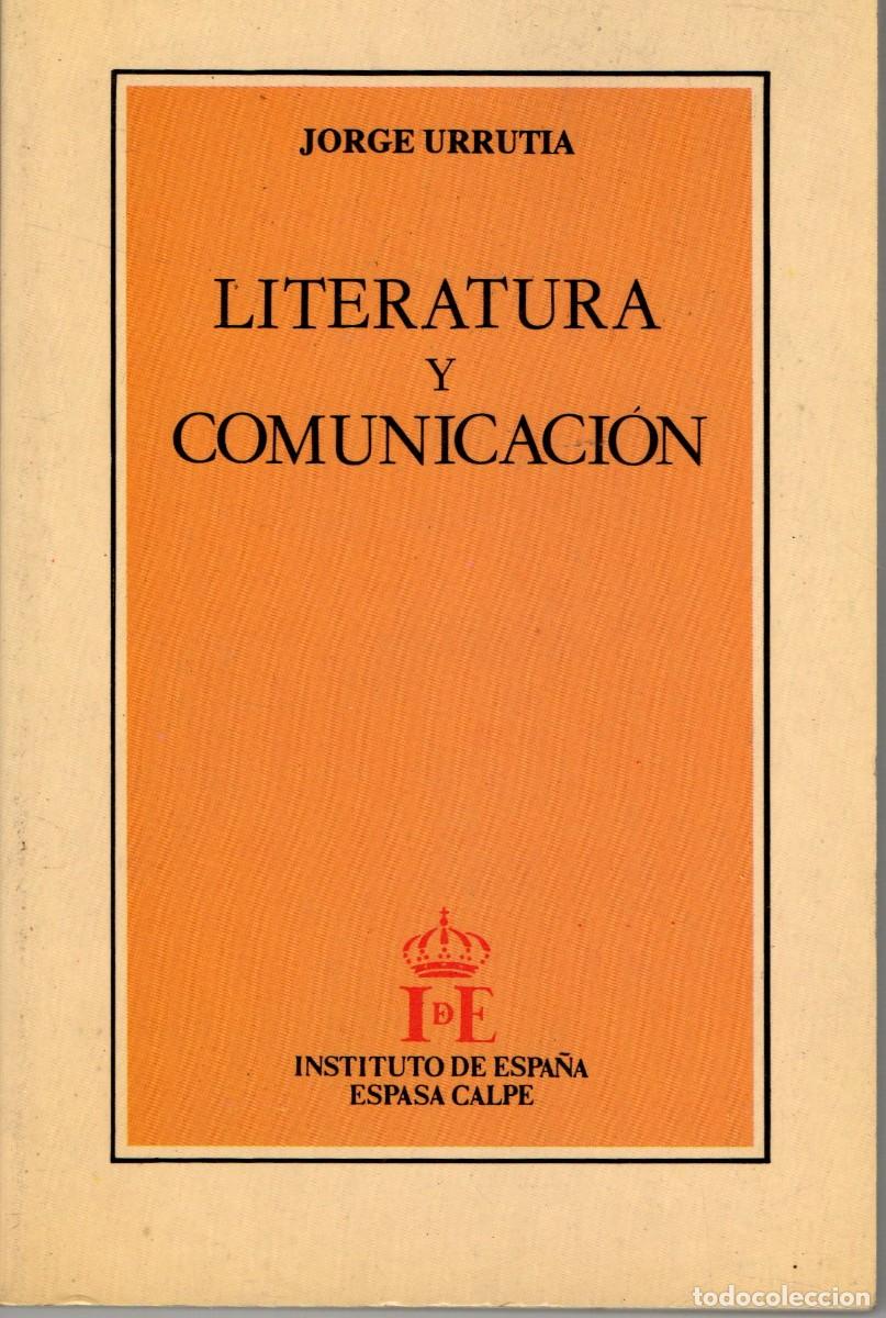 Libros de segunda mano: LITERATURA Y COMUNICACI&Oacute;N. URRUTIA, JORGE TLT-119