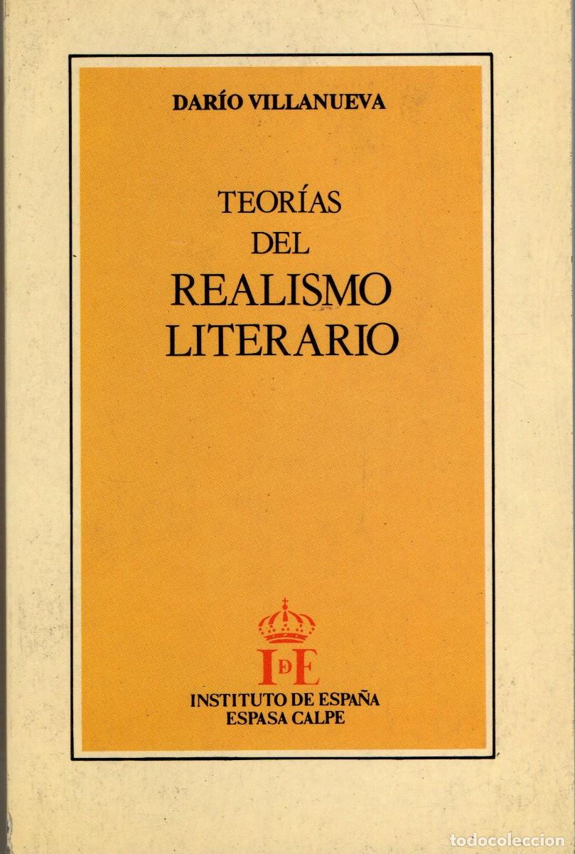 Libros de segunda mano: TEORIAS DEL REALISMO LITERARIO. VILLANUEVA, DARIO TLT-122