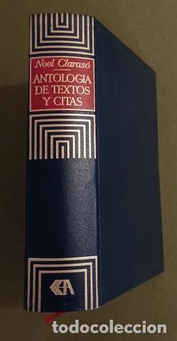 Libros de segunda mano: Noel Claras&oacute;: Antolog&iacute;a de textos y citas, frases, modismos y decires