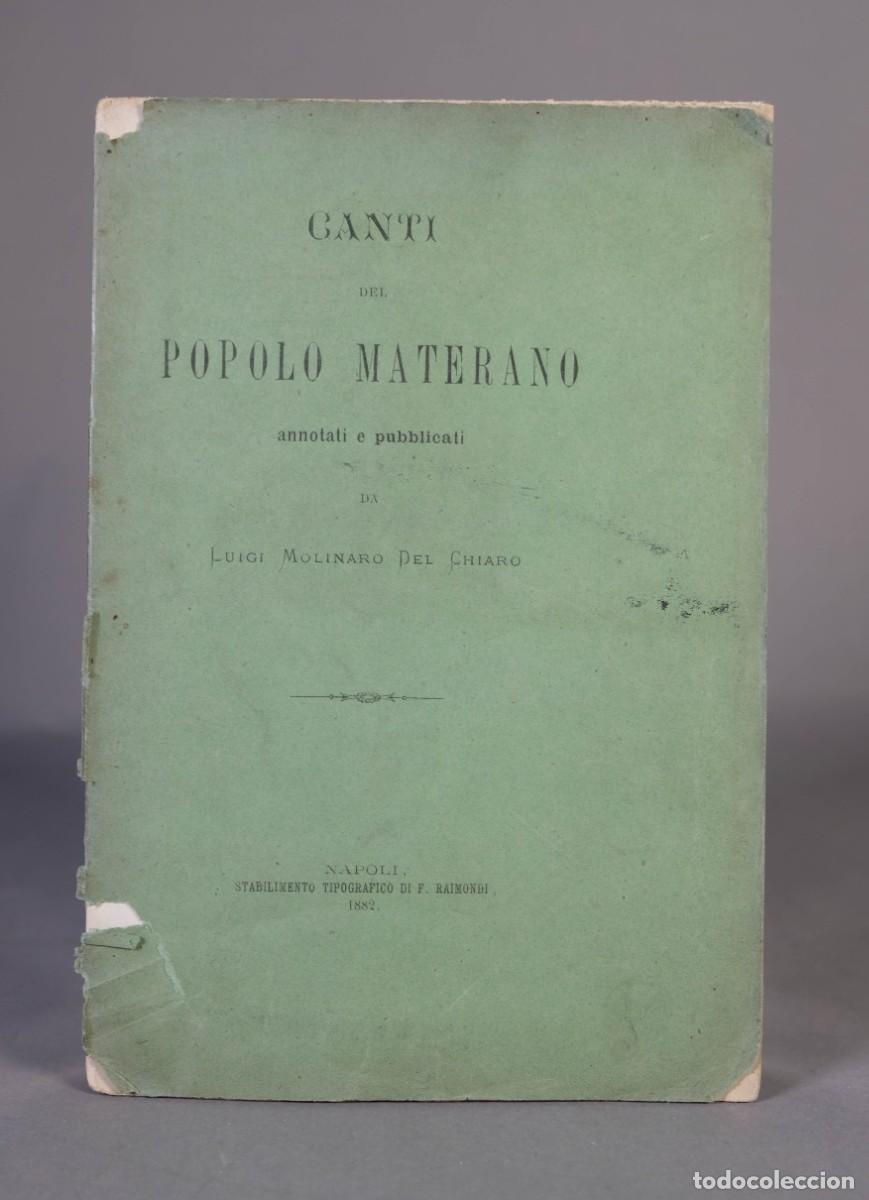 Libros de segunda mano: CANTI DEL POPOLO MATERANO - LUIGI MOLINARO DEL CHIARO - STABILIMENTO TIPOGRAFICO DIBF.RAIMONDI, 1882