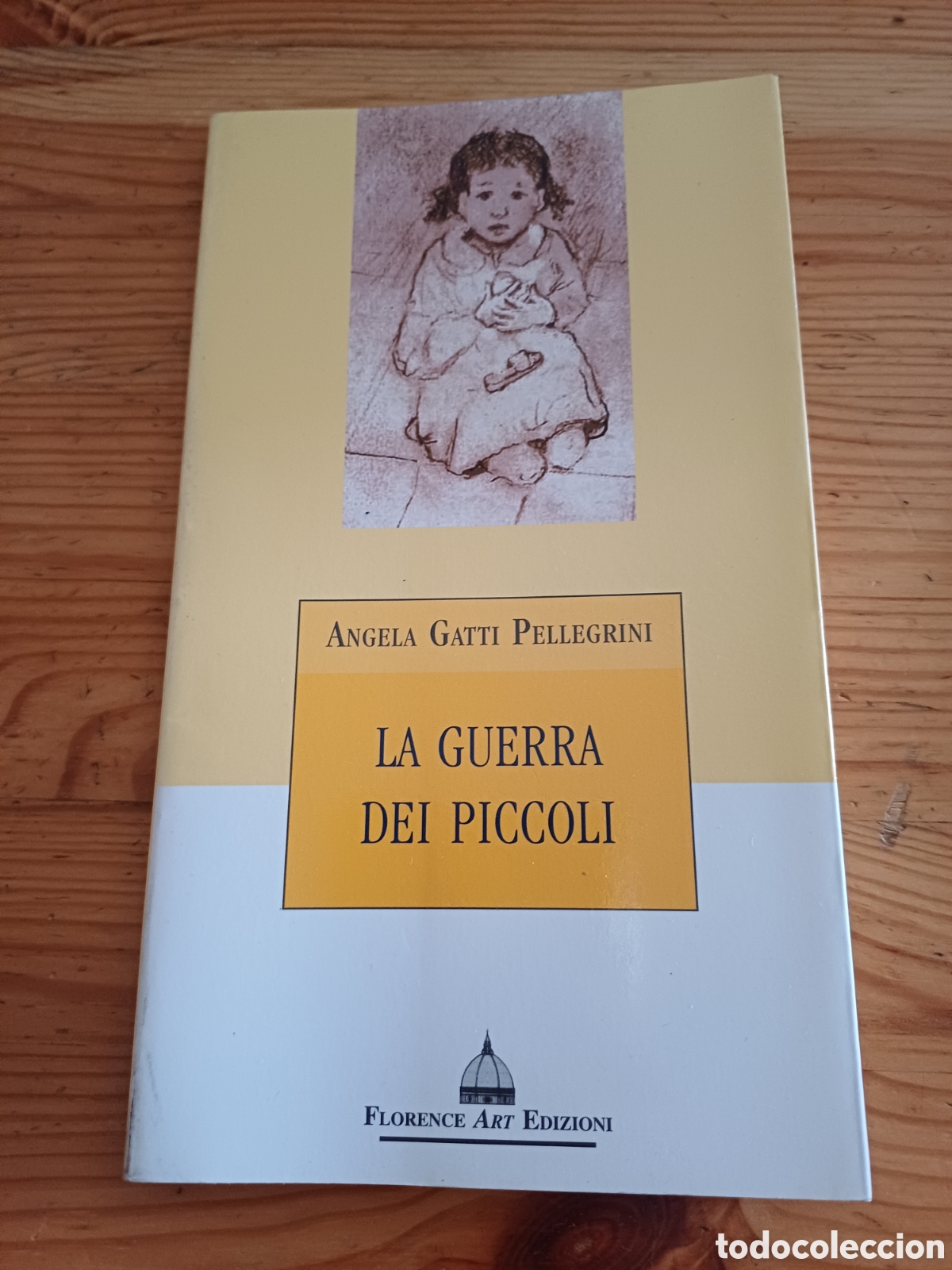 Libros de segunda mano: La guerra dei piccoli Angela Gatti Pellegrini con punto libro