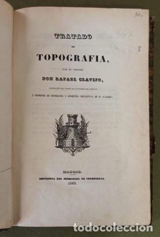 Libros de segunda mano: CLAVIJO, RAFAEL: TRATADO DE TOPOGRAF&Iacute;A (Vol. de texto) 1852. Primera edici&oacute;n