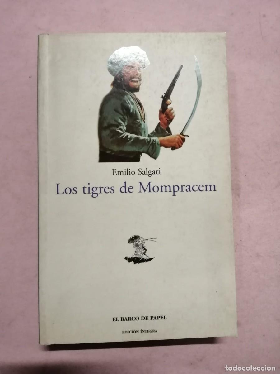 Libros de segunda mano: LOS TIGRES DE MOMPRACEM (EMILIO SALGARI)