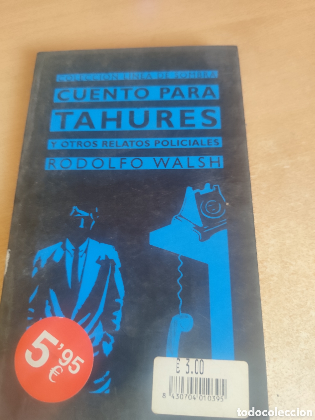 Second hand books: CUENTOS PARA TAHURES Y OTROS RELATOS POLICIALES RF173