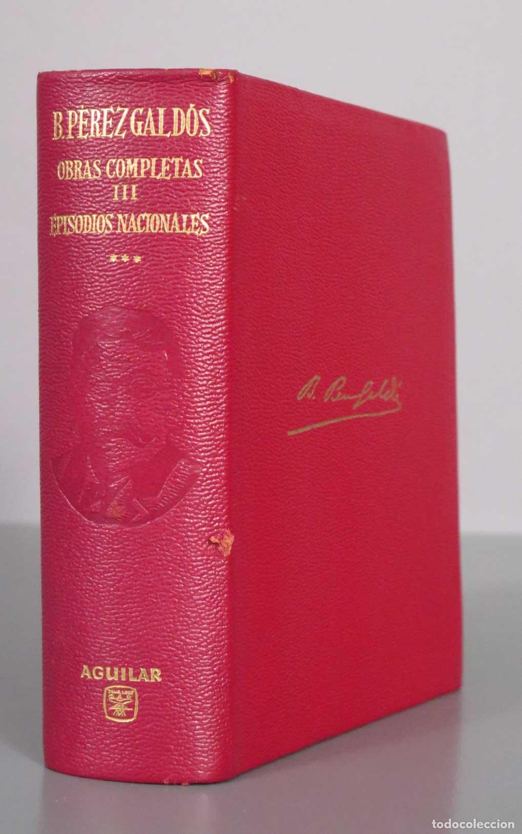 Libros de segunda mano: Obras completas - Benito P&eacute;rez Gald&oacute;s - Federico Carlos Sainz de Robles 1965 AGUILAR