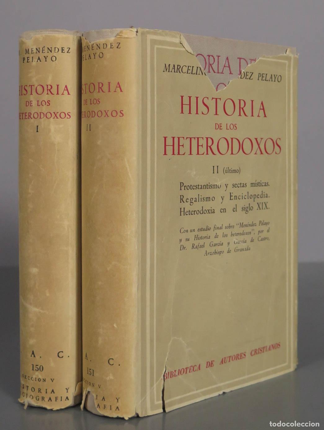 Libros de segunda mano: Historia de los heterodoxos espa&ntilde;oles - Marcelino Men&eacute;ndez Pelayo - 1956 BAC