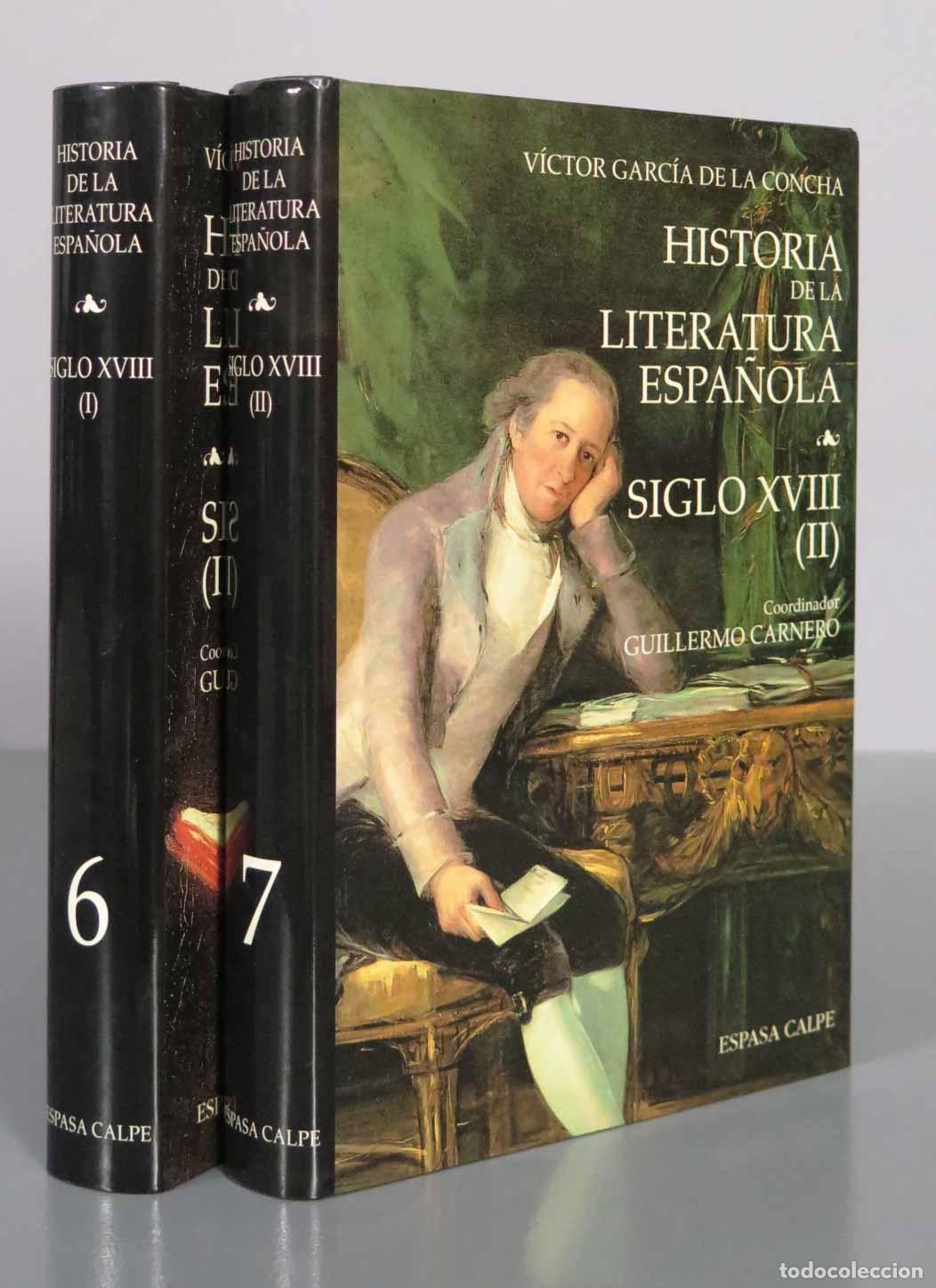 Libros de segunda mano: Historia de la literatura espa&ntilde;ola - Siglo XVIII - V&iacute;ctor Garc&iacute;a de la Concha, 2 TOMOS